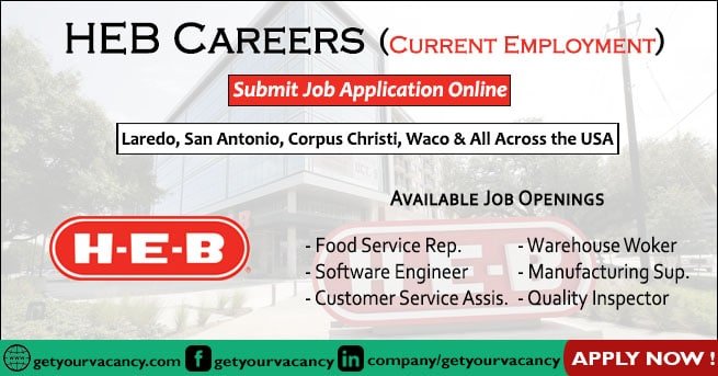 Heb Careers 2022 Submit Online Job Application For H E B